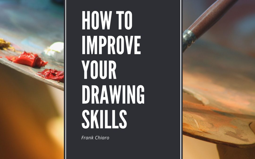 How to Improve Your Drawing Skills