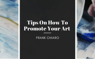 Tips On How To Promote Your Art